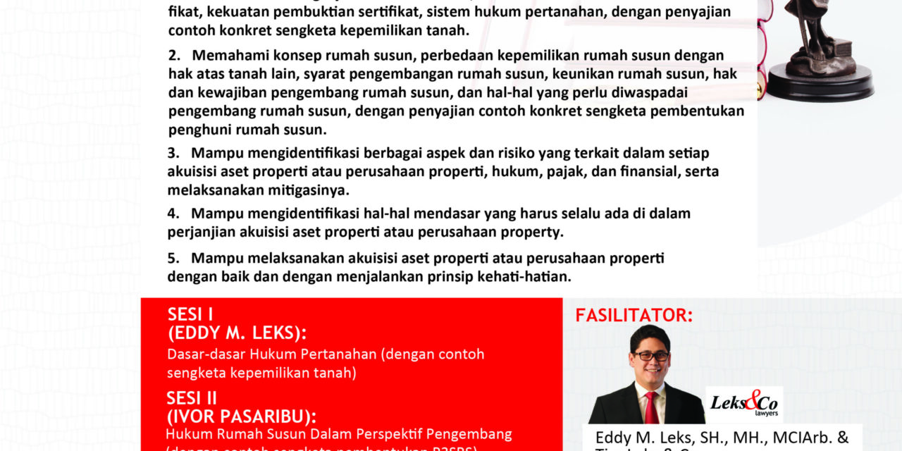 Pelatihan Hukum “Kupas Tuntas Aspek Hukum Pertanahan & Akusisi Properti” pada 29 April 2015 di Hotel Santika Premiere, Jakarta