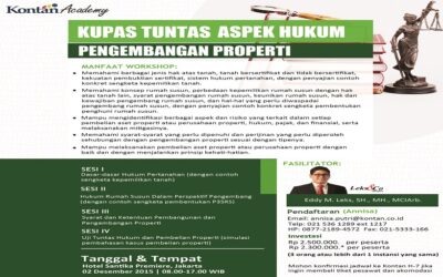 Leks&Co will participate as facilitator in a workshop on Thoroughly Review the Legal Aspect of Real Estate Development by Kontan Academy on 2 December 2015 at Hotel Santika Premiere – Jakarta