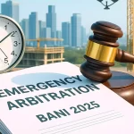 Emergency Arbitration in 2025 BANI Rules: an Effective Measure for Construction Arbitration in Indonesia?