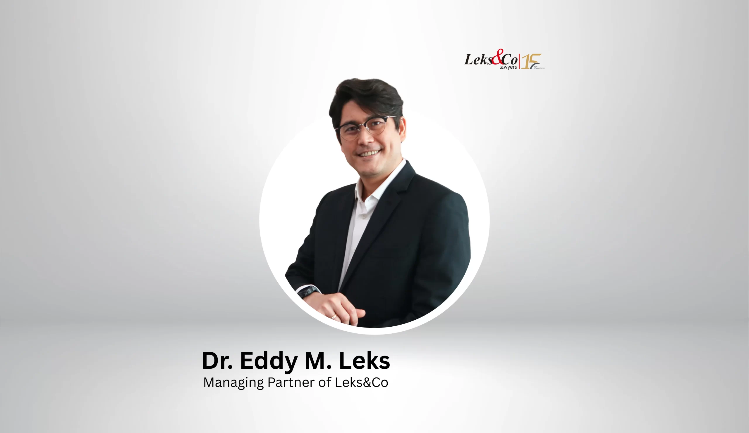 Dr. Eddy M. Leks